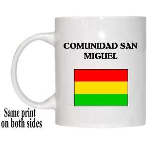  Bolivia   COMUNIDAD SAN MIGUEL Mug: Everything Else