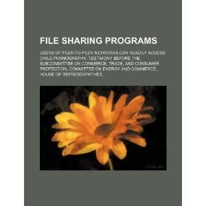  File sharing programs users of peer to peer networks can 