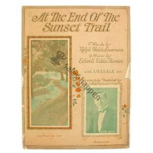  Ephemeral Sheet Music At the end of the Sunset Trail 