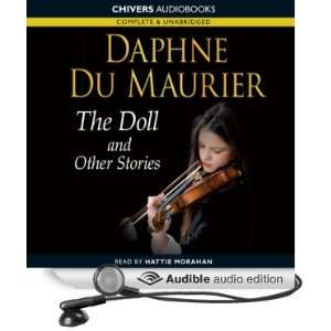  The Doll and Other Stories (Audible Audio Edition): Daphne 