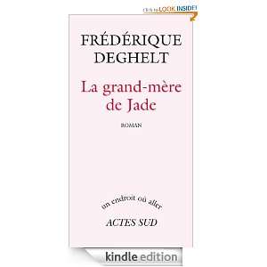La grand mère de Jade (Un endroit où aller) (French Edition 