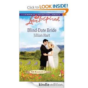 Blind Date Bride: Jillian Hart:  Kindle Store