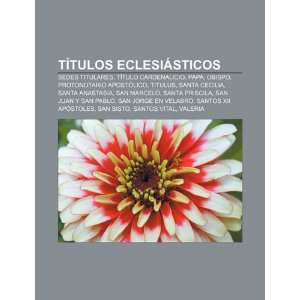  Títulos eclesiásticos: Sedes titulares, Título 