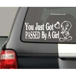 Bird Style   You Just Got Passed By a Girl Decal Car Window Bumper 