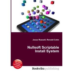  Nullsoft Scriptable Install System Ronald Cohn Jesse 