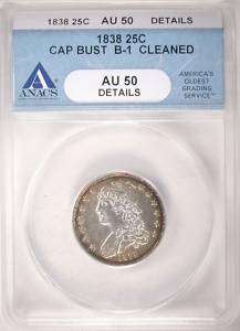 1838 Cap Bust B 1 Quarter ANACS AU50 Details  