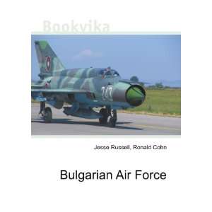  Bulgarian Air Force Ronald Cohn Jesse Russell Books