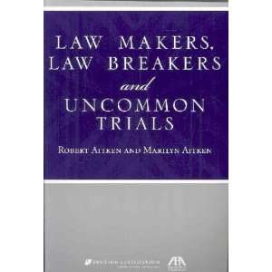   Breakers and Uncommon Trials Robert/ Aitken, Marilyn Aitken Books