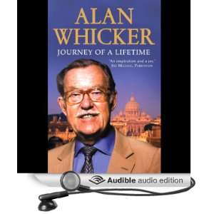    Journey of a Lifetime (Audible Audio Edition) Alan Whicker Books