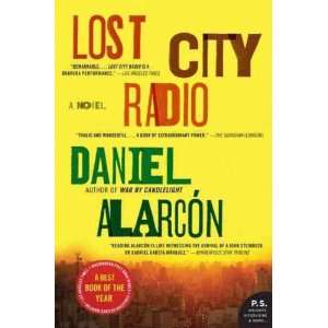   Alarcon, Daniel (Author) Feb 05 08[ Paperback ]: Daniel Alarcon: Books