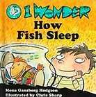 WONDER HOW FISH SLEEP AUTHOR SIGNED AUTOGRAPHED CHILD