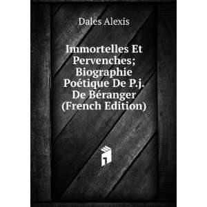   ©tique De P.j. De BÃ©ranger (French Edition) Dales Alexis Books