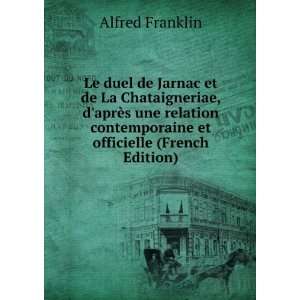   contemporaine et officielle (French Edition) Alfred Franklin Books