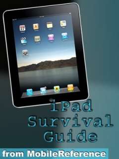 iPad Survival Guide Step by Step User Guide for Apple iPad Getting 