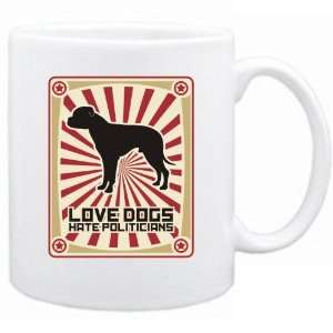  New  Love Dogs  Hate Policitians !  Mug Dog: Home 