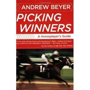   Winners A Horseplayers Guide [Paperback] Andrew Beyer Books