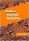 Guide to Asperger Syndrome, (0521001838), Christopher Gillberg 