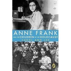   of the Holocaust [ANNE FRANK & THE CHILDREN OF T]:  N/A : Books