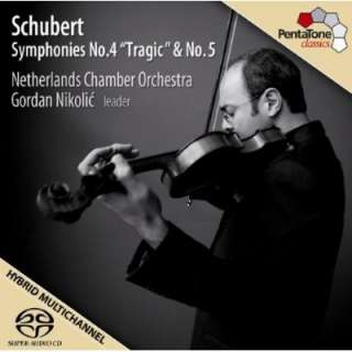   Franz [Vienna] Schubert, Gordan Nikolic, Netherlands Chamber Orchestra