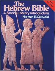 Hebrew Bible A Socio Literary Introduction, (0800636171), Norman K 