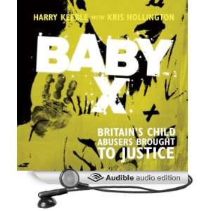  Baby X Britains Child Abusers Brought to Justice 