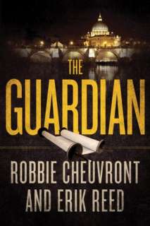   The Guardian by Robbie Cheuvront, Barbour Publishing 