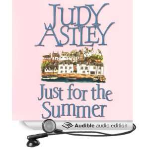   The Summer (Audible Audio Edition) Judy Astley, Rachel Atkins Books