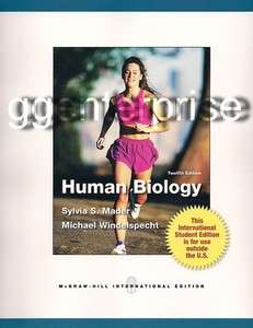 Human Biology 12E Sylvia S. Mader Michael Windelspecht 12th Edition 