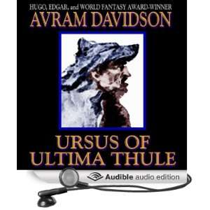  Ursus of Ultima Thule (Audible Audio Edition): Avram 