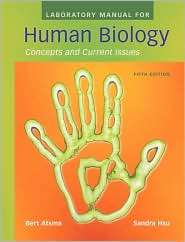 Human Biology Concepts and Current Issues   Lab. Man., (0132443066 