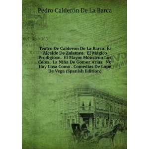   Lope De Vega (Spanish Edition) Pedro CalderÃ³n De La Barca Books
