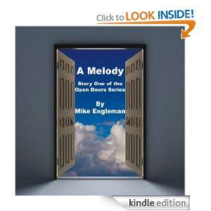 Melody (The Open Doors Series): Mike Engleman:  Kindle 