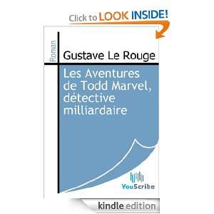 Les Aventures de Todd Marvel, détective milliardaire (French Edition 