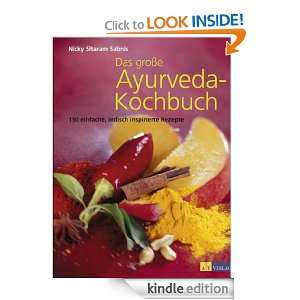 Das grosse Ayurveda Kochbuch: 150 einfache, indisch inspirierte 