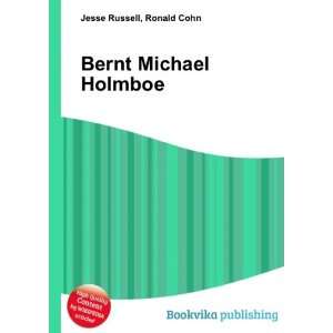 Bernt Michael Holmboe Ronald Cohn Jesse Russell  Books
