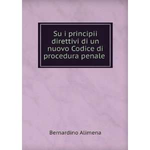   Di Procedura Penale . (Italian Edition): Bernardino Alimena: Books