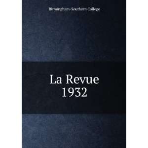  La Revue. 1932 Birmingham Southern College Books