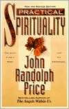 Practical Spirituality John Randolph Price