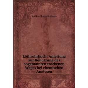   Weges bei chemischen Analysen Karl Josef Eugen Birnbaum Books