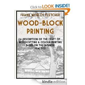 WOOD BLOCK PRINTING   A DESCRIPTION OF THE CRAFT OF WOODCUTTING 