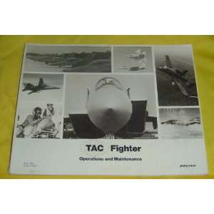    TAC Fighter Operations and Maintenance Boeing Unknown Books