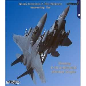  BOEING F 15 A/B/C/D/E (STRIKE) EAGLE (Uncovering the # 4 