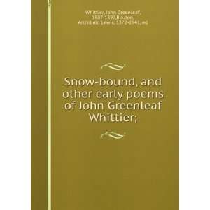   Whittier; John Greenleaf Bouton, Archibald Lewis, Whittier Books