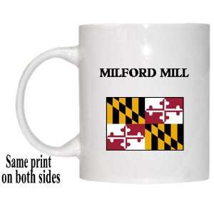  US State Flag   MILFORD MILL, Maryland (MD) Mug 