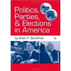   , and Elections in America [Paperback]: Brian F. Schaffner: Books