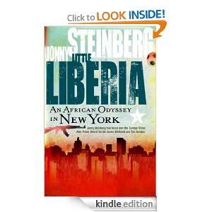 Little Liberia An African Odyssey in New York Jonny Steinberg 