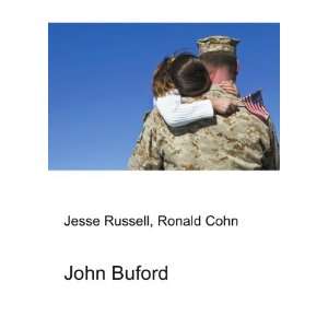  John Buford: Ronald Cohn Jesse Russell: Books