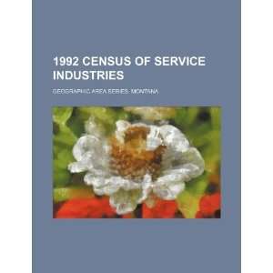 : 1992 census of service industries. Geographic area series. Montana 