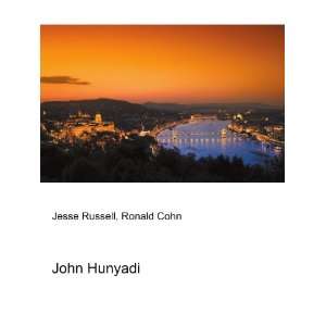 John Hunyadi Ronald Cohn Jesse Russell  Books