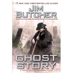   : Ghost Story (Dresden Files, No. 13) [Hardcover]: Jim Butcher: Books